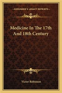 Medicine in the 17th and 18th Century