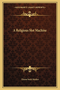 A Religious Slot Machine