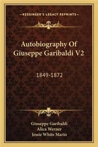 Autobiography of Giuseppe Garibaldi V2