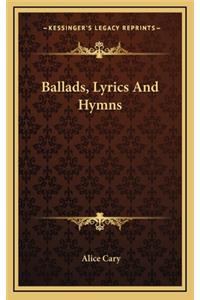 Ballads, Lyrics and Hymns