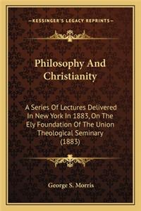 Philosophy And Christianity