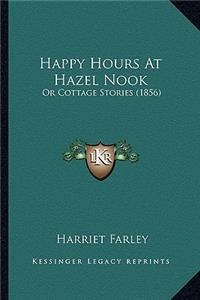 Happy Hours At Hazel Nook