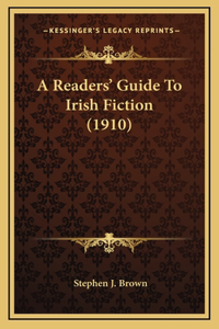 A Readers' Guide to Irish Fiction (1910)