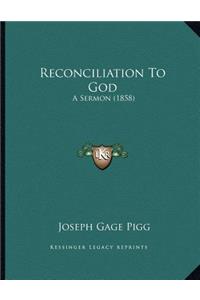 Reconciliation To God