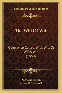 Will Of Wit