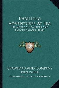 Thrilling Adventures At Sea