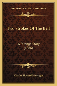 Two Strokes Of The Bell