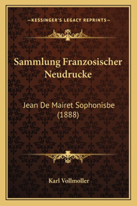 Sammlung Franzosischer Neudrucke