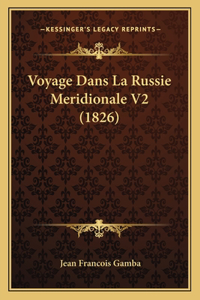 Voyage Dans La Russie Meridionale V2 (1826)
