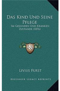 Das Kind Und Seine Pflege