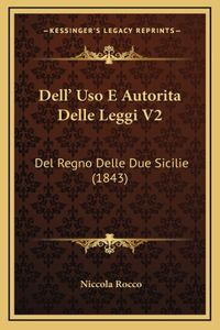 Dell' Uso E Autorita Delle Leggi V2