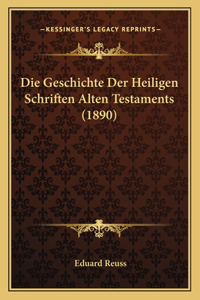Geschichte Der Heiligen Schriften Alten Testaments (1890)