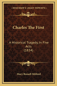 Charles The First