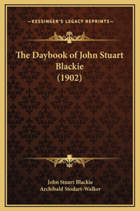 The Daybook of John Stuart Blackie (1902)