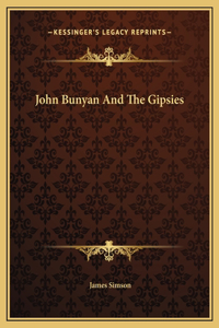 John Bunyan And The Gipsies