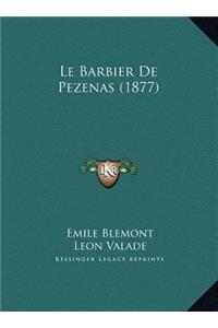 Le Barbier De Pezenas (1877)