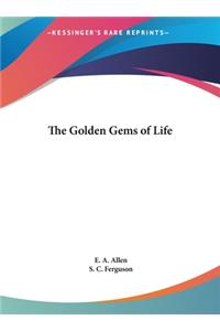 The Golden Gems of Life