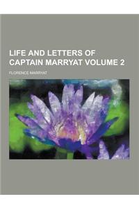 Life and Letters of Captain Marryat Volume 2