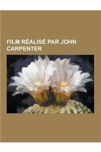Film Realise Par John Carpenter