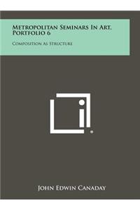 Metropolitan Seminars in Art, Portfolio 6