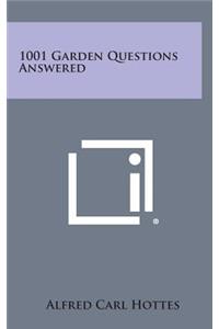 1001 Garden Questions Answered