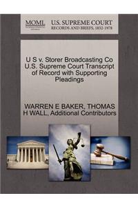 U S V. Storer Broadcasting Co U.S. Supreme Court Transcript of Record with Supporting Pleadings