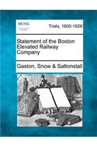 Statement of the Boston Elevated Railway Company