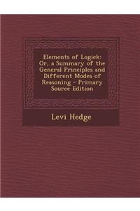 Elements of Logick