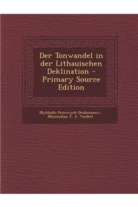 Der Tonwandel in Der Lithauischen Deklination
