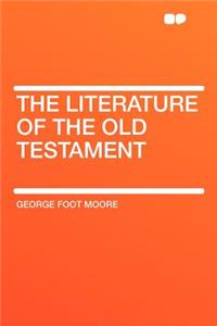 The Literature of the Old Testament