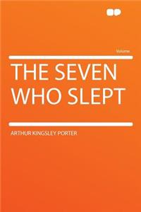 The Seven Who Slept