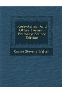 Rose-Ashes