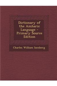 Dictionary of the Amharic Language