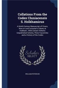 Collations From the Codex Cluniacensis S. Holkhamicus