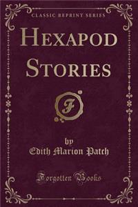 Hexapod Stories (Classic Reprint)