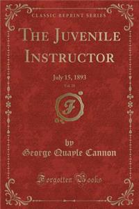 The Juvenile Instructor, Vol. 28