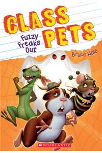 Fuzzy Freaks Out (Class Pets #3), 3