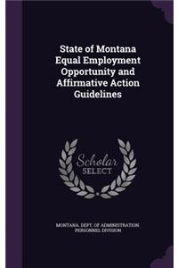 State of Montana Equal Employment Opportunity and Affirmative Action Guidelines