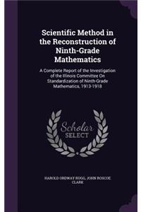 Scientific Method in the Reconstruction of Ninth-Grade Mathematics