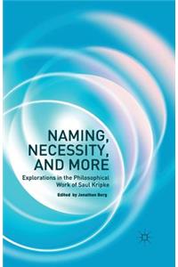Naming, Necessity and More