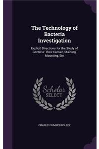 The Technology of Bacteria Investigation