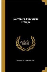 Souvenirs d'un Vieux Critique