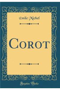 Corot (Classic Reprint)