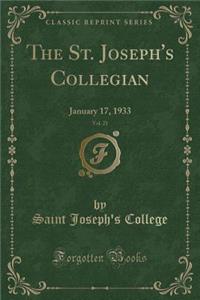 The St. Joseph's Collegian, Vol. 21
