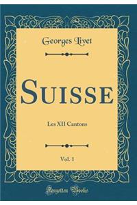 Suisse, Vol. 1