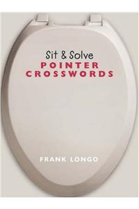 SIT AND SOLVE POINTER CROSSWORDS