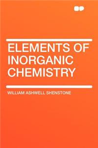 Elements of Inorganic Chemistry