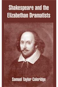 Shakespeare and the Elizabethan Dramatists
