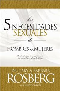Las 5 Necesidades Sexuales de Hombres Y Mujeres