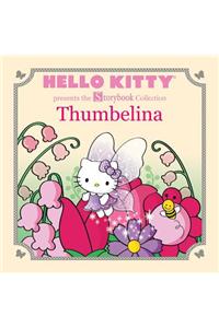 Hello Kitty Presents the Storybook Collection: Thumbelina